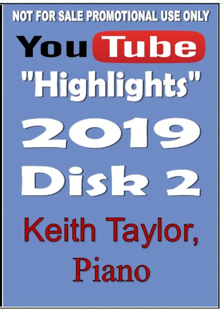 Keith Taylor's YouTube Highlights 2019